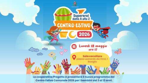 Scopri tutte le novit� del Centro Estivo Comunale 2026